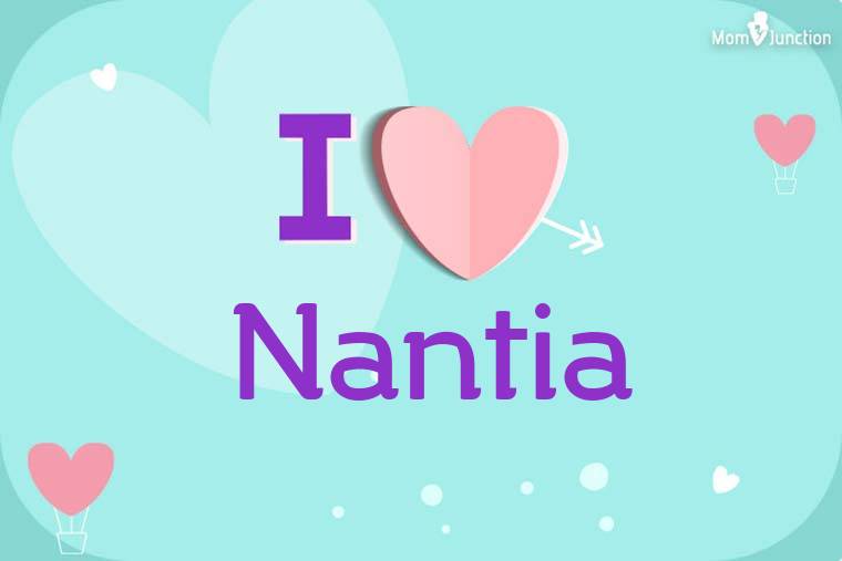 I Love Nantia Wallpaper