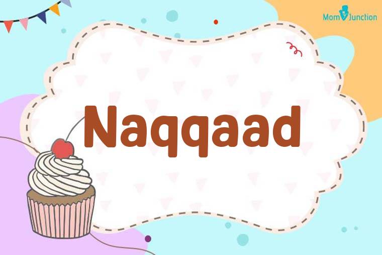 Naqqaad Birthday Wallpaper