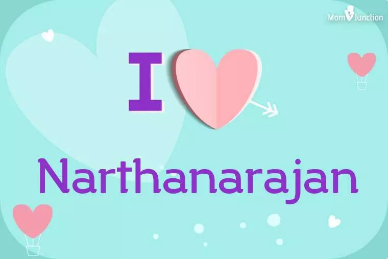 I Love Narthanarajan Wallpaper