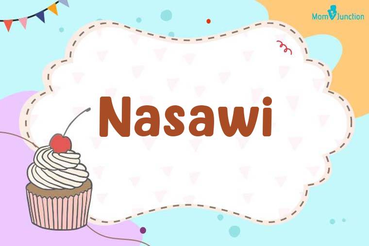 Nasawi Birthday Wallpaper