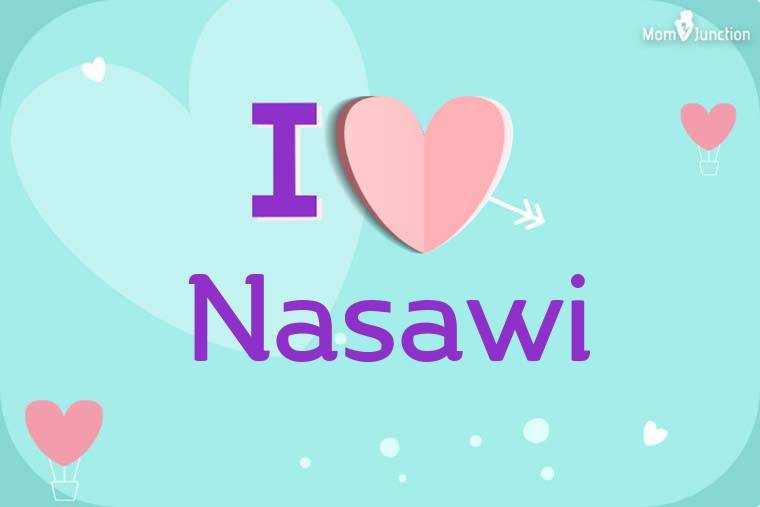 I Love Nasawi Wallpaper
