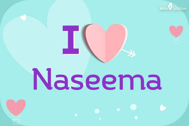 I Love Naseema Wallpaper