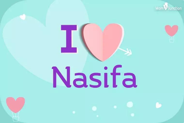 I Love Nasifa Wallpaper