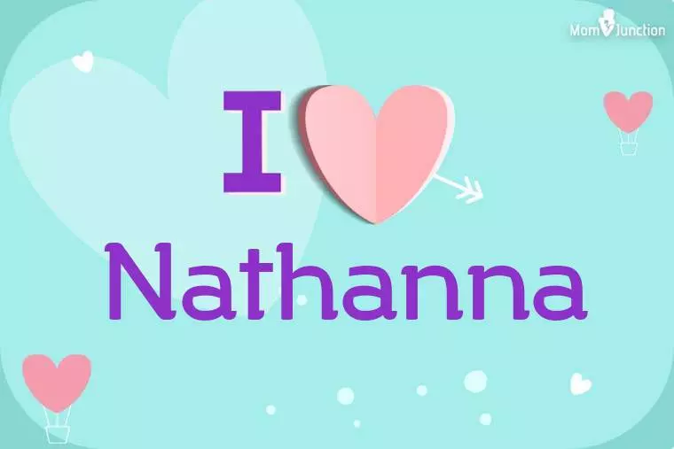 I Love Nathanna Wallpaper