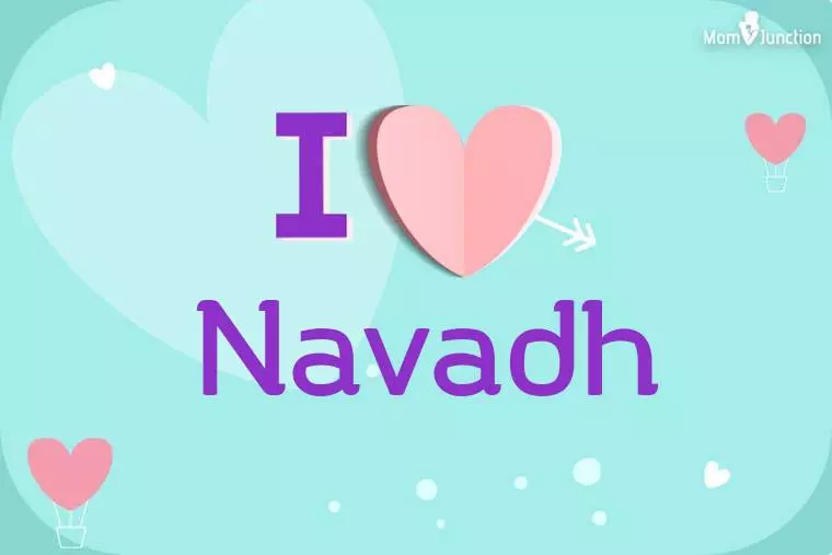 I Love Navadh Wallpaper