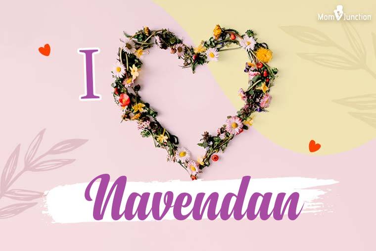 I Love Navendan Wallpaper