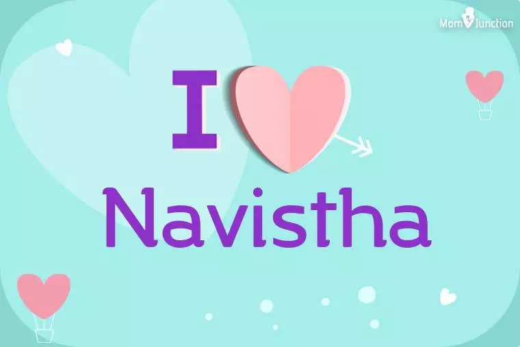 I Love Navistha Wallpaper