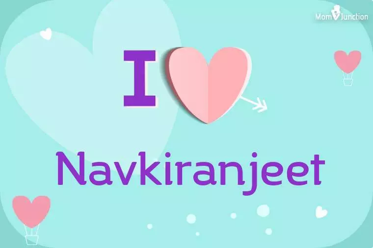 I Love Navkiranjeet Wallpaper