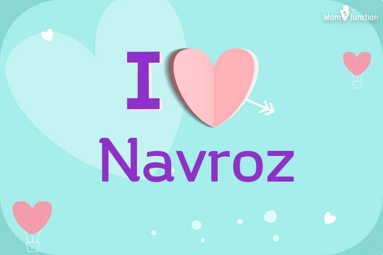 I Love Navroz Wallpaper