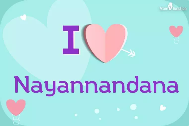 I Love Nayannandana Wallpaper