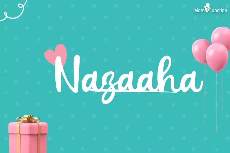 Nazaaha Birthday Wallpaper