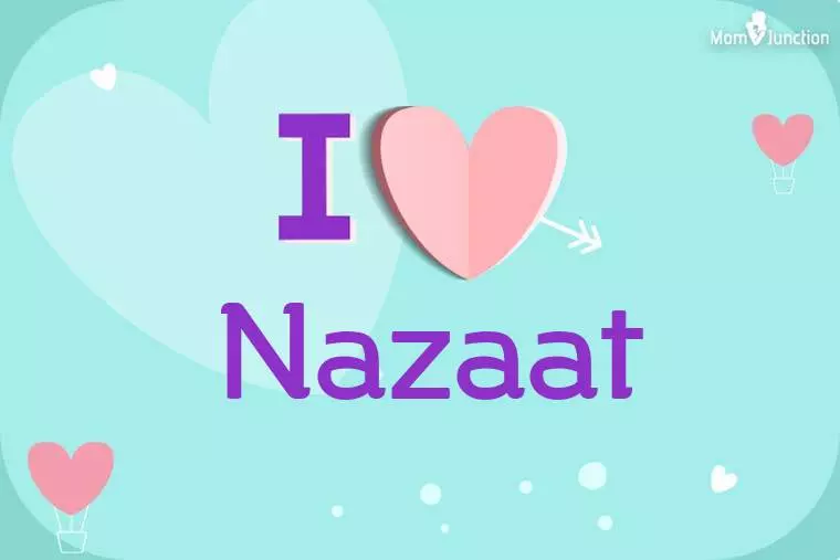 I Love Nazaat Wallpaper