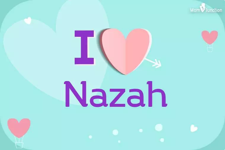 I Love Nazah Wallpaper