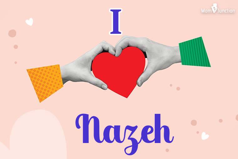 I Love Nazeh Wallpaper
