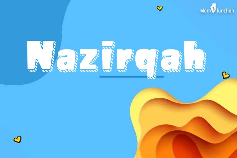 Nazirqah 3D Wallpaper