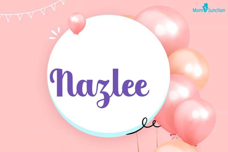 Nazlee Birthday Wallpaper