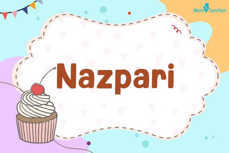 Nazpari Birthday Wallpaper
