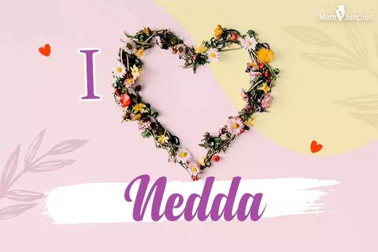 I Love Nedda Wallpaper