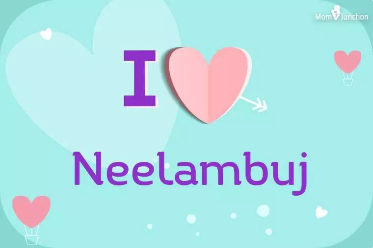 I Love Neelambuj Wallpaper