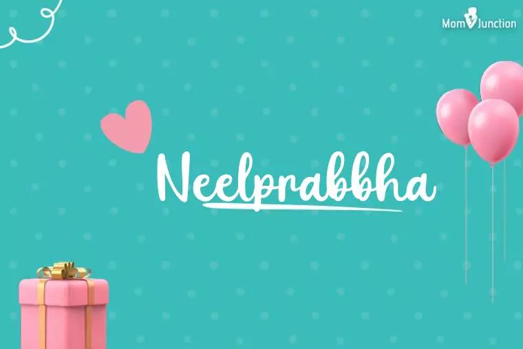 Neelprabbha Birthday Wallpaper