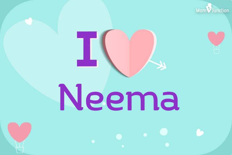 I Love Neema Wallpaper