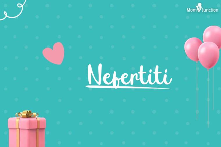 Nefertiti Birthday Wallpaper
