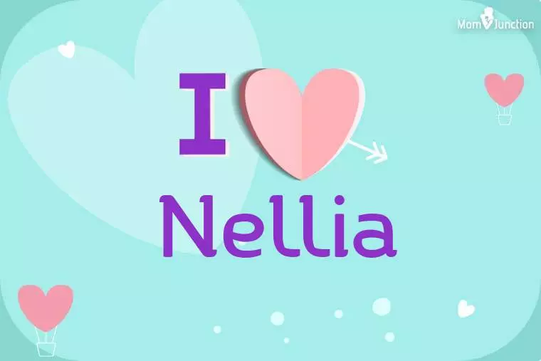 I Love Nellia Wallpaper