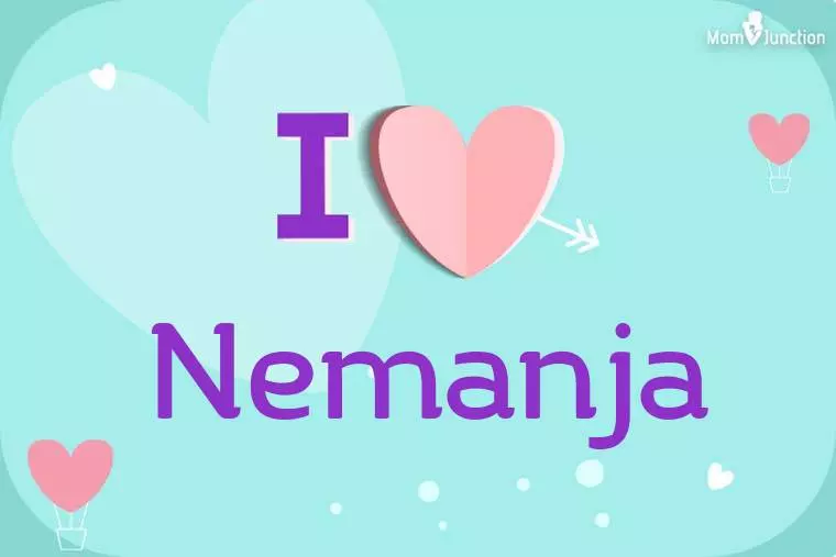 I Love Nemanja Wallpaper