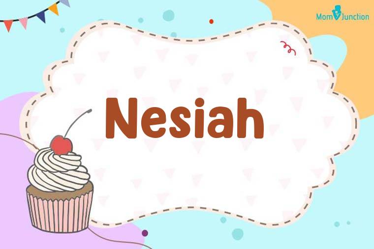 Nesiah Birthday Wallpaper