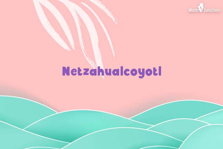 Netzahualcoyotl Stylish Wallpaper
