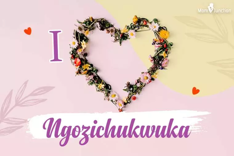 I Love Ngozichukwuka Wallpaper