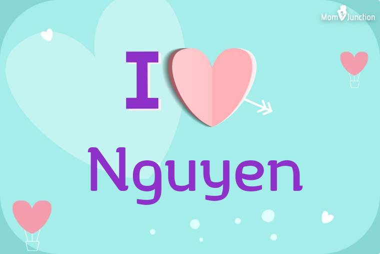 I Love Nguyen Wallpaper