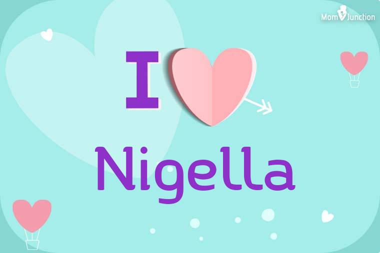 I Love Nigella Wallpaper