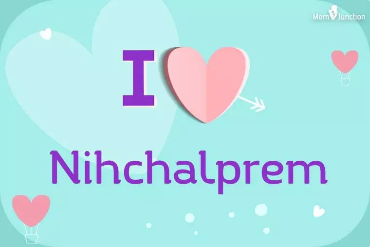 I Love Nihchalprem Wallpaper