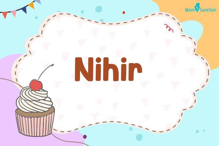 Nihir Birthday Wallpaper
