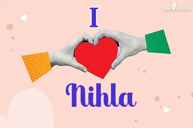 I Love Nihla Wallpaper