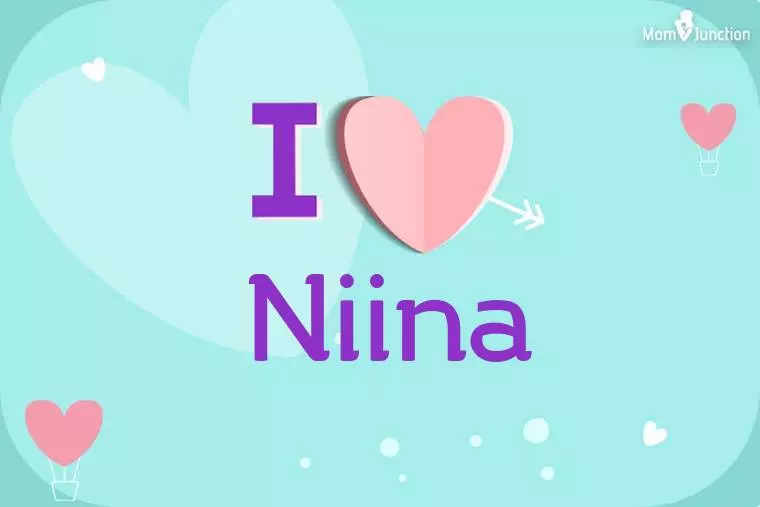 I Love Niina Wallpaper