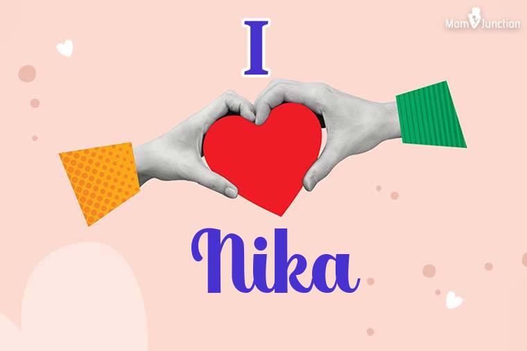 I Love Nika Wallpaper