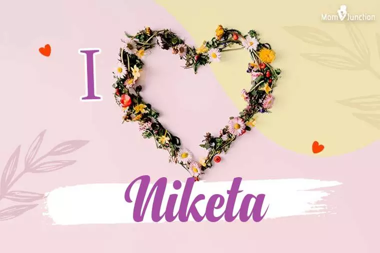 I Love Niketa Wallpaper