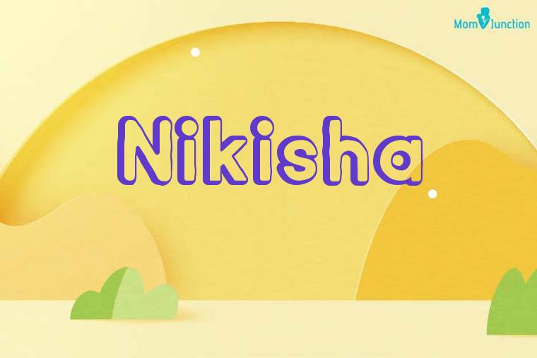 Nikisha 3D Wallpaper