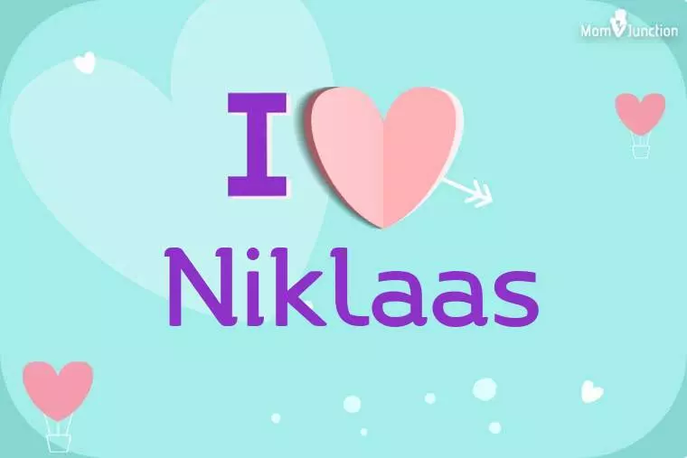 I Love Niklaas Wallpaper