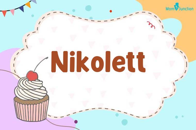 Nikolett Birthday Wallpaper