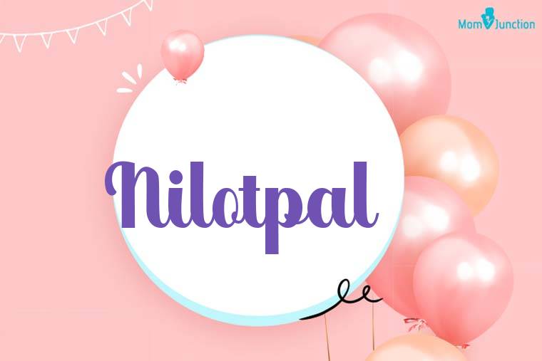 Nilotpal Birthday Wallpaper