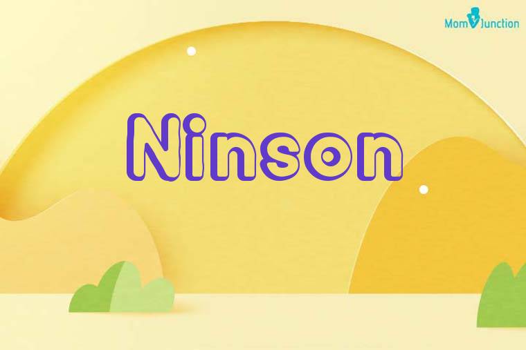 Ninson 3D Wallpaper