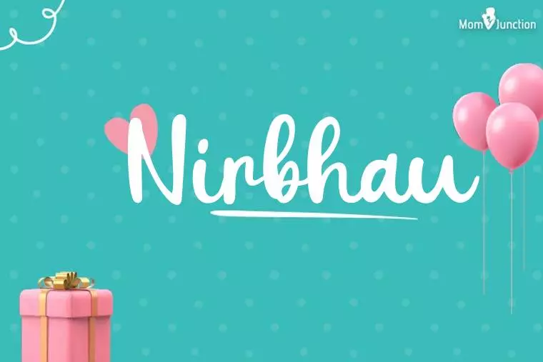 Nirbhau Birthday Wallpaper