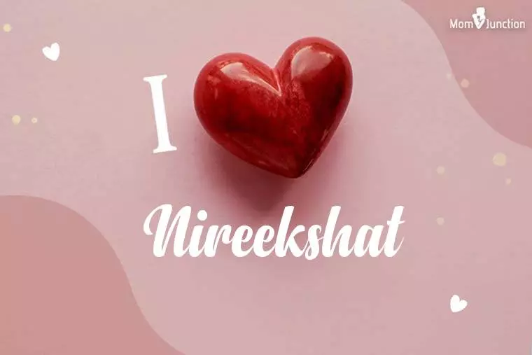 I Love Nireekshat Wallpaper