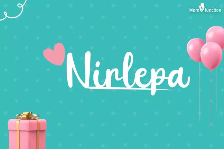 Nirlepa Birthday Wallpaper