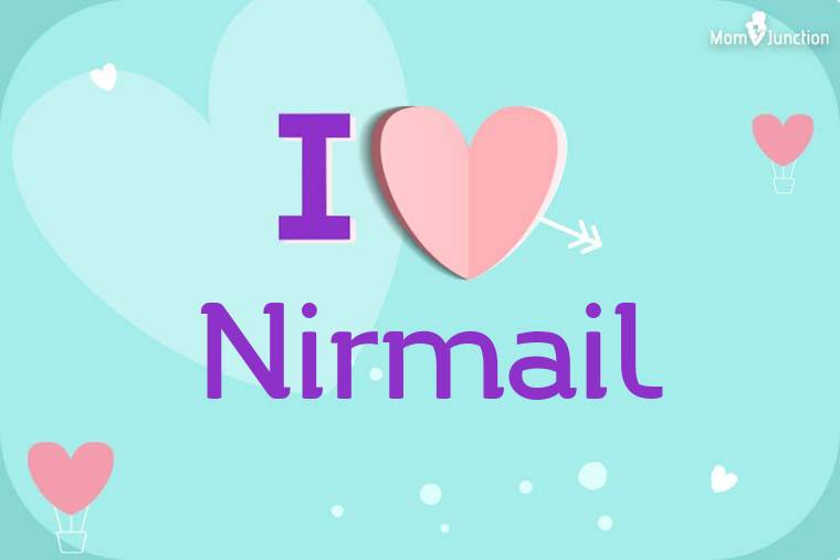 I Love Nirmail Wallpaper