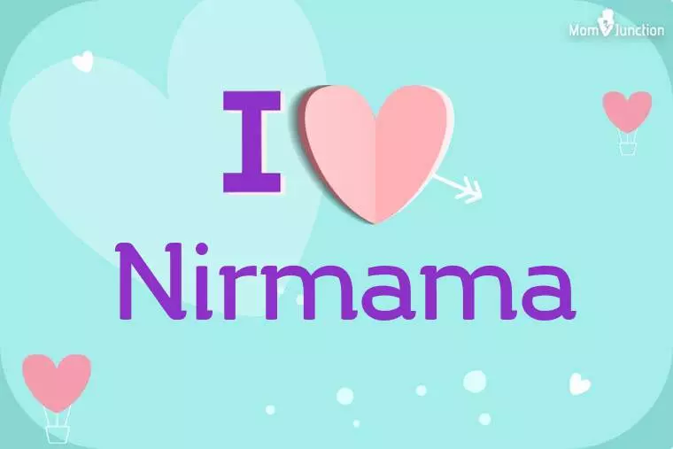 I Love Nirmama Wallpaper