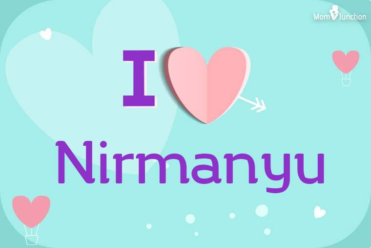I Love Nirmanyu Wallpaper